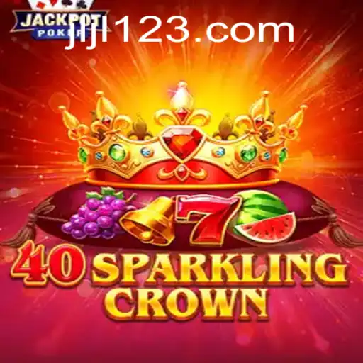 Explore the Enchanting World of 40SparklingCrown with 123JILI.COM